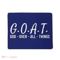 God Over All Things Christian Values G.O.A.T. Jesus Is Our Savior Holy Spirit Mousepad thumb 0