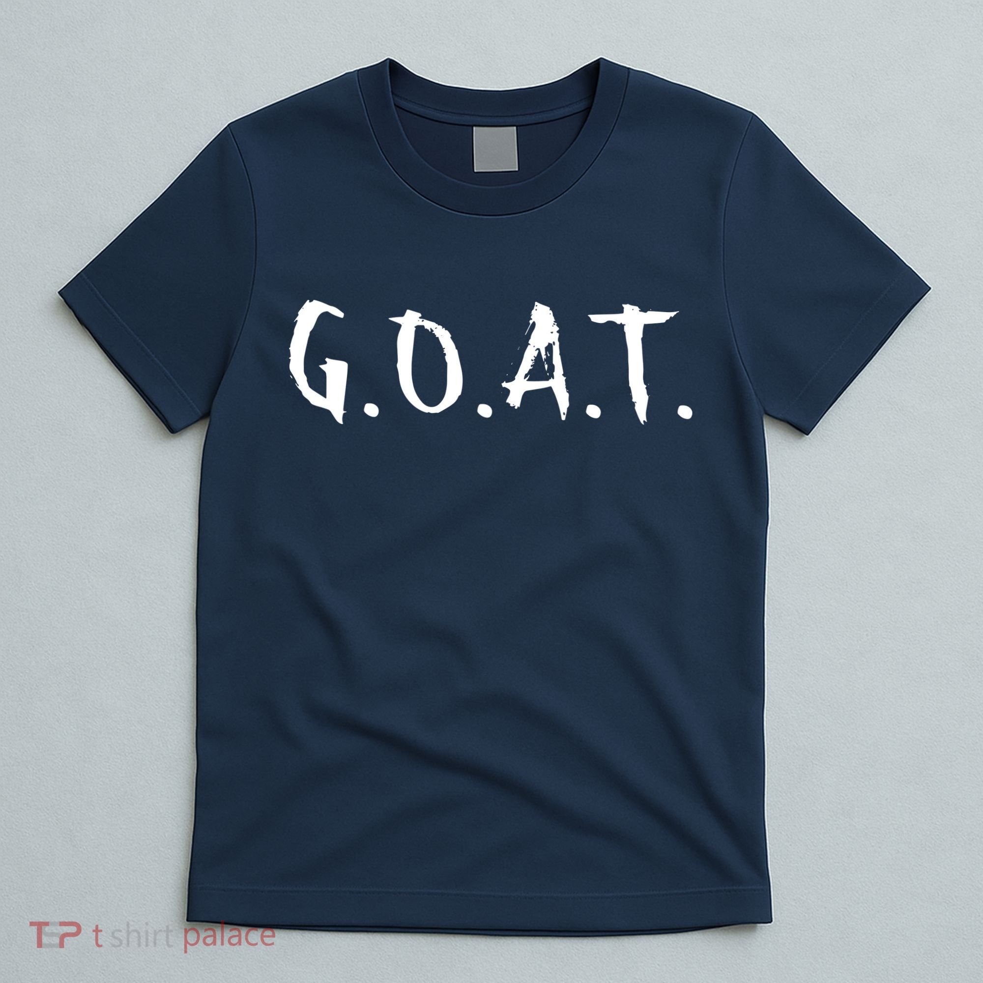 Greatest Of All Time GOAT T-Shirt