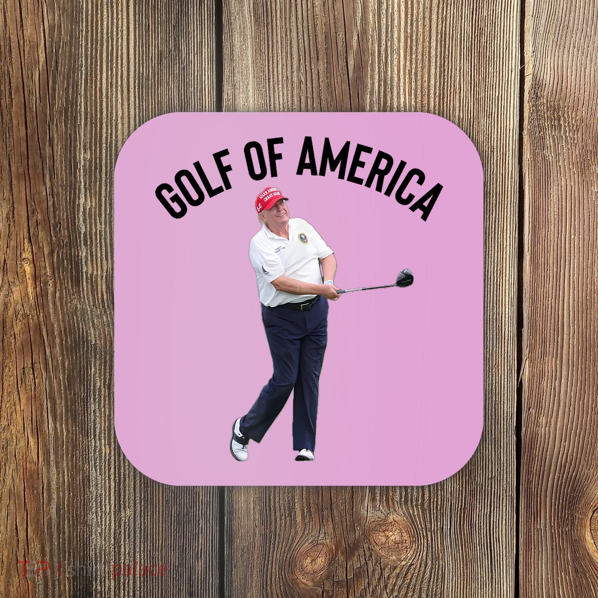 Golf Of America Donald Trump Pun Coaster