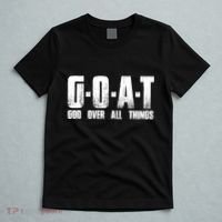 G O A T God Over All Thing Man Of God Goat Christian Thing T-Shirt thumb 5