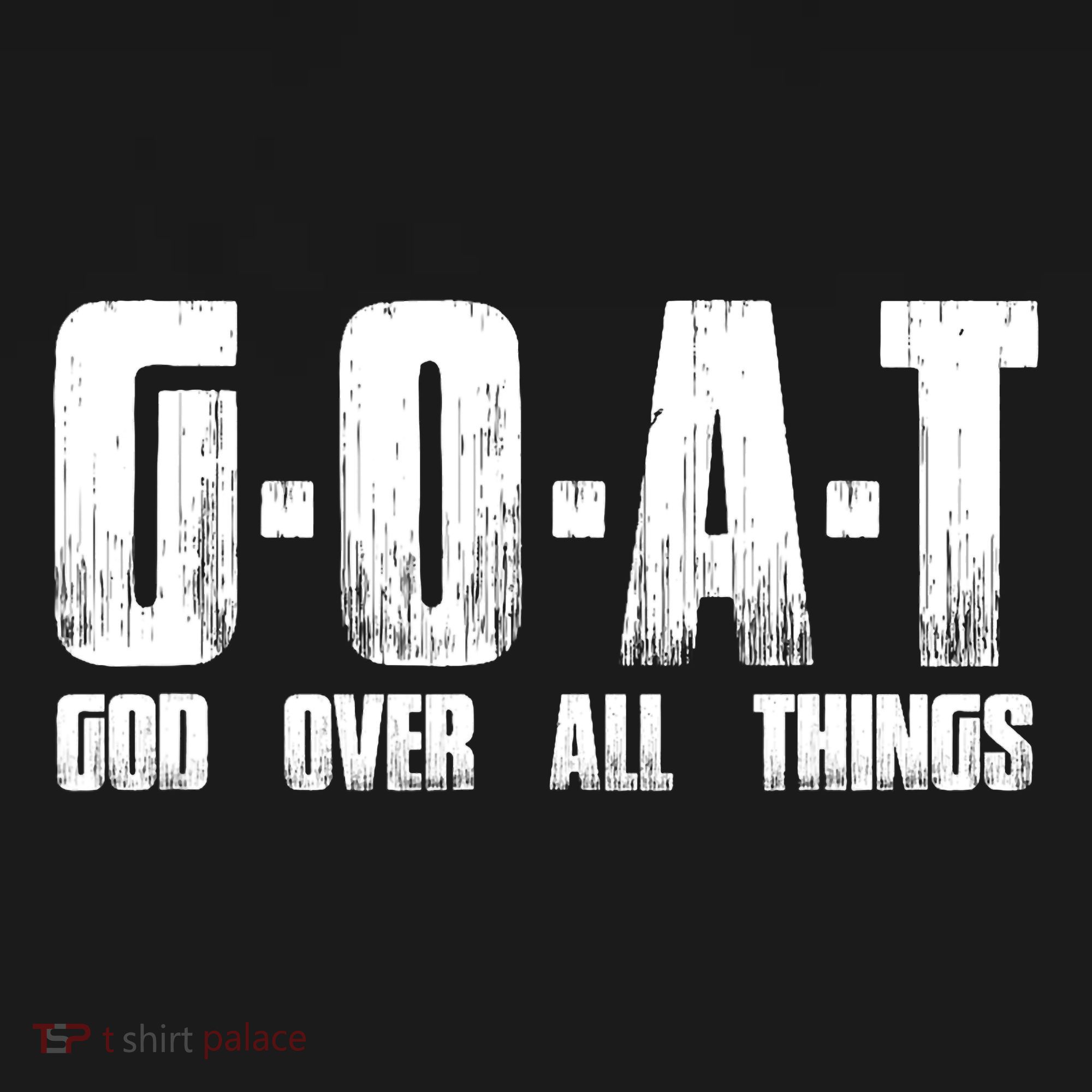 G O A T God Over All Thing Man Of God Goat Christian Thing Women's Hoodie