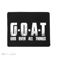 G O A T God Over All Thing Man Of God Goat Christian Thing Mousepad thumb 0