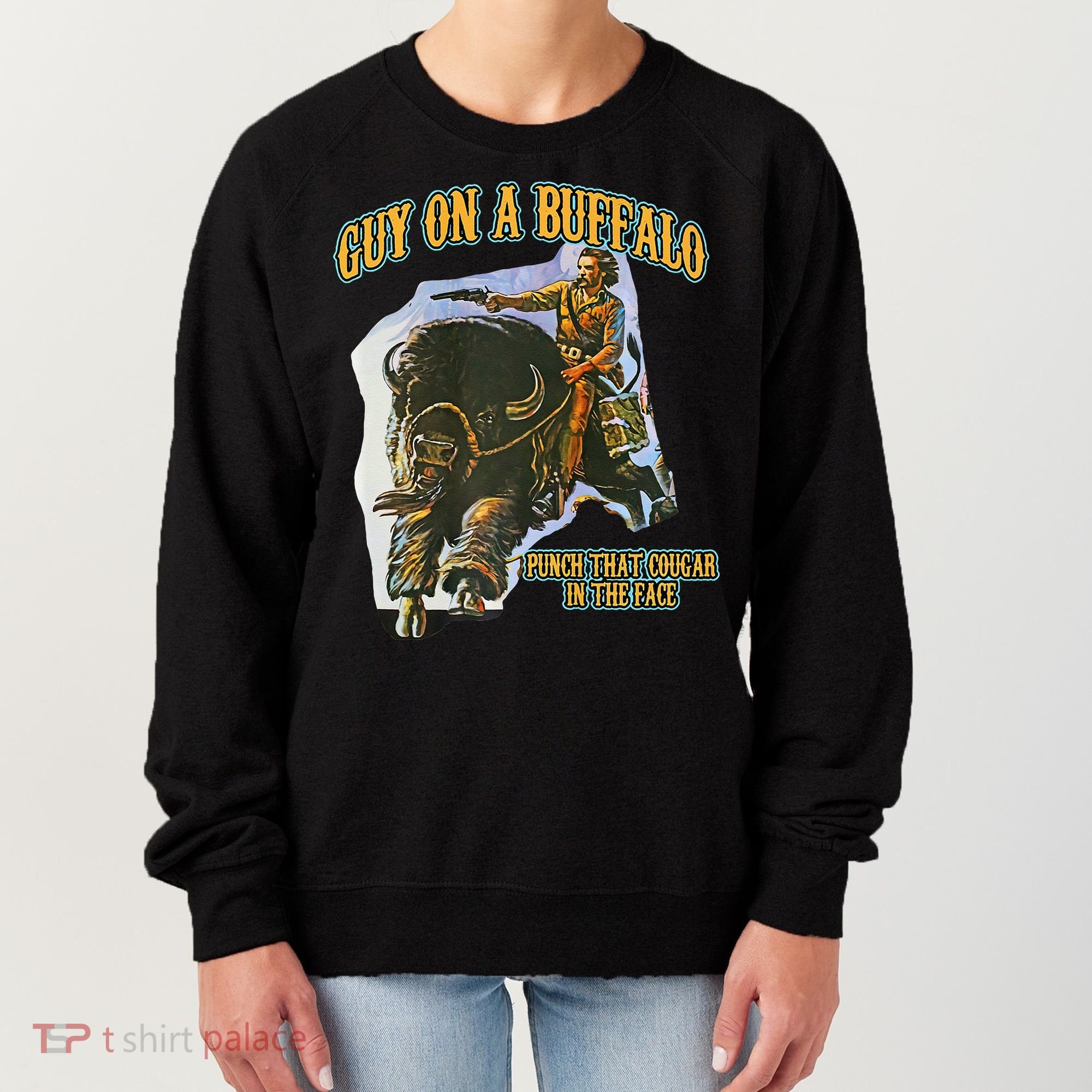 Guy On A Buffalo Punch That Cougar In The Face Women's Sweatshirt