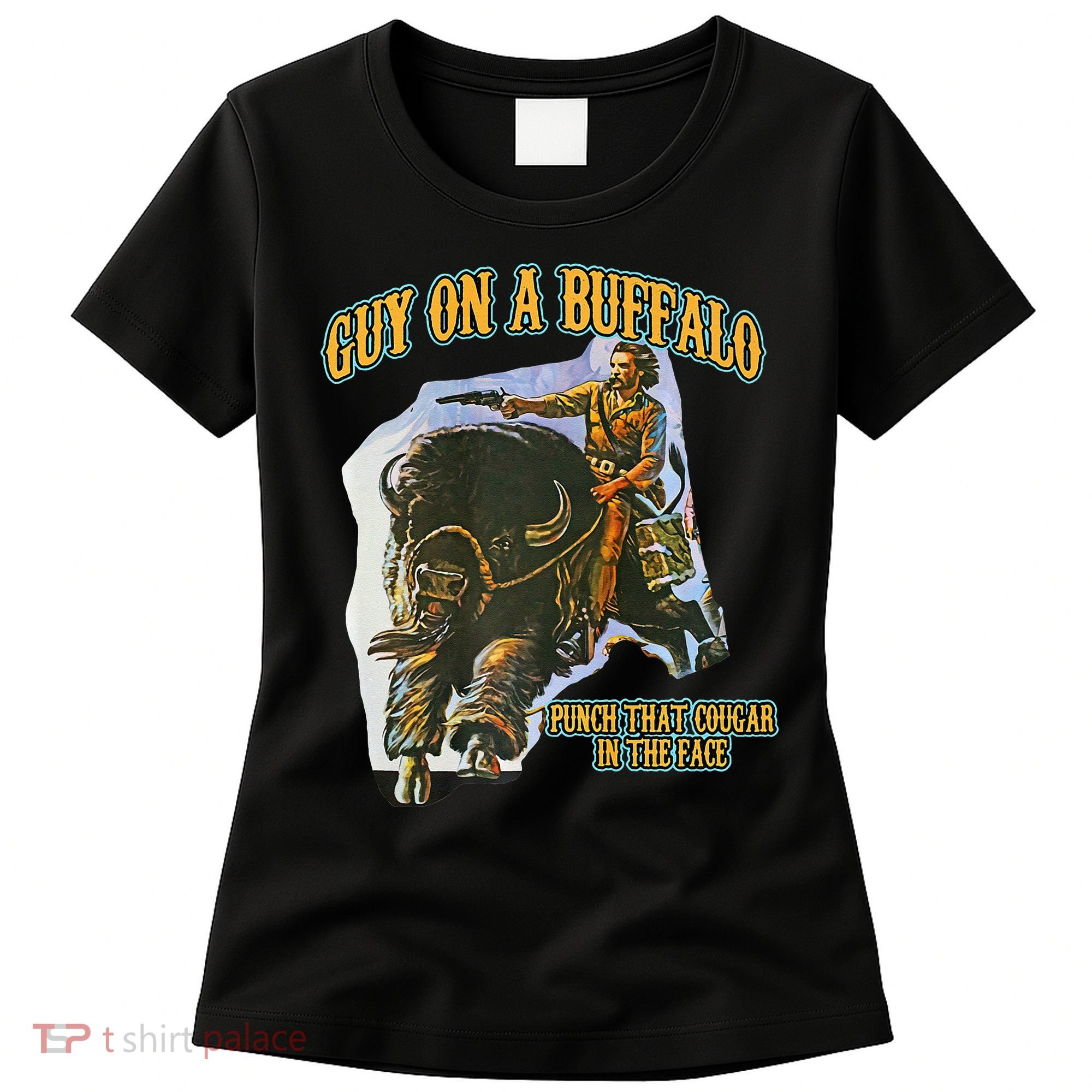 Guy On A Buffalo Punch That Cougar In The Face Women's T-Shirt