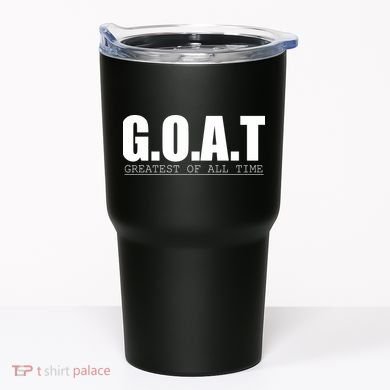 Goat Great Of All Time Tumbler
