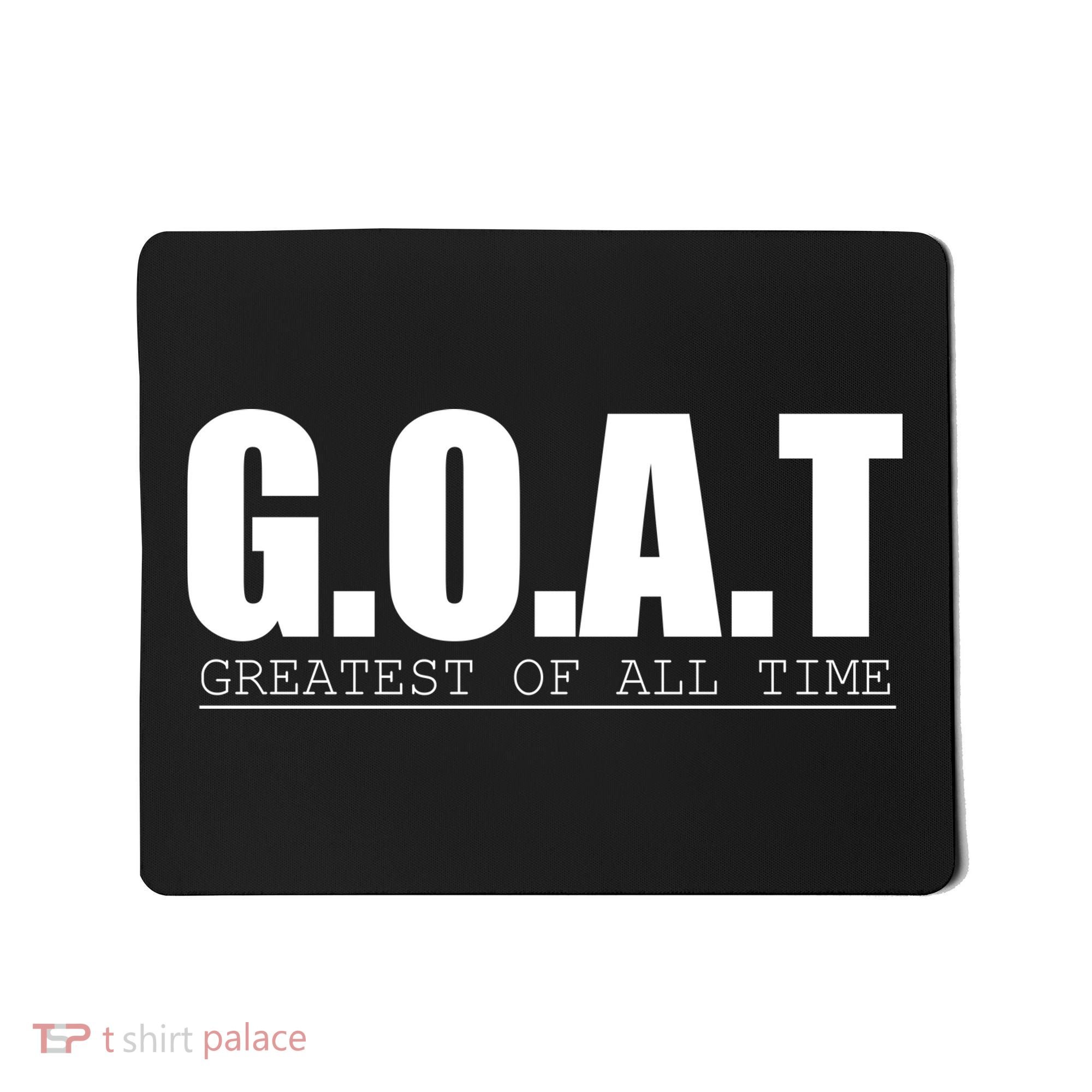 Goat Great Of All Time Mousepad