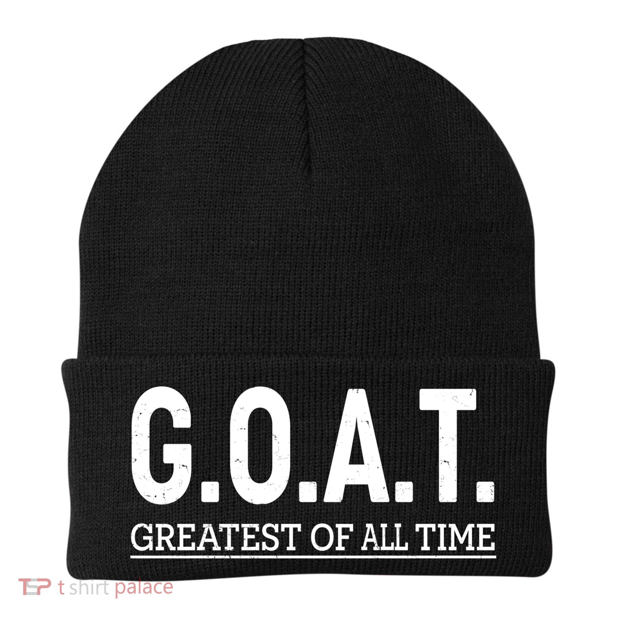 GOAT Greatest Of All Time Beanie