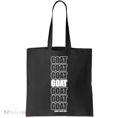 GOAT Have A Nice Day Pattern Tote Bag