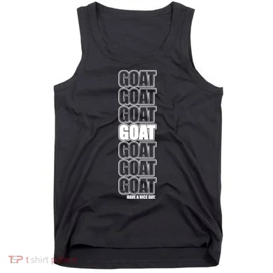 GOAT Have A Nice Day Pattern Tank Top