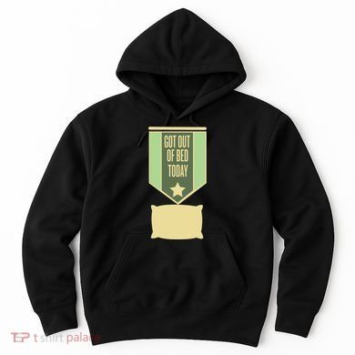 Get Out Of Bed Hoodie