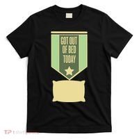 Get Out Of Bed T-Shirt thumb 0
