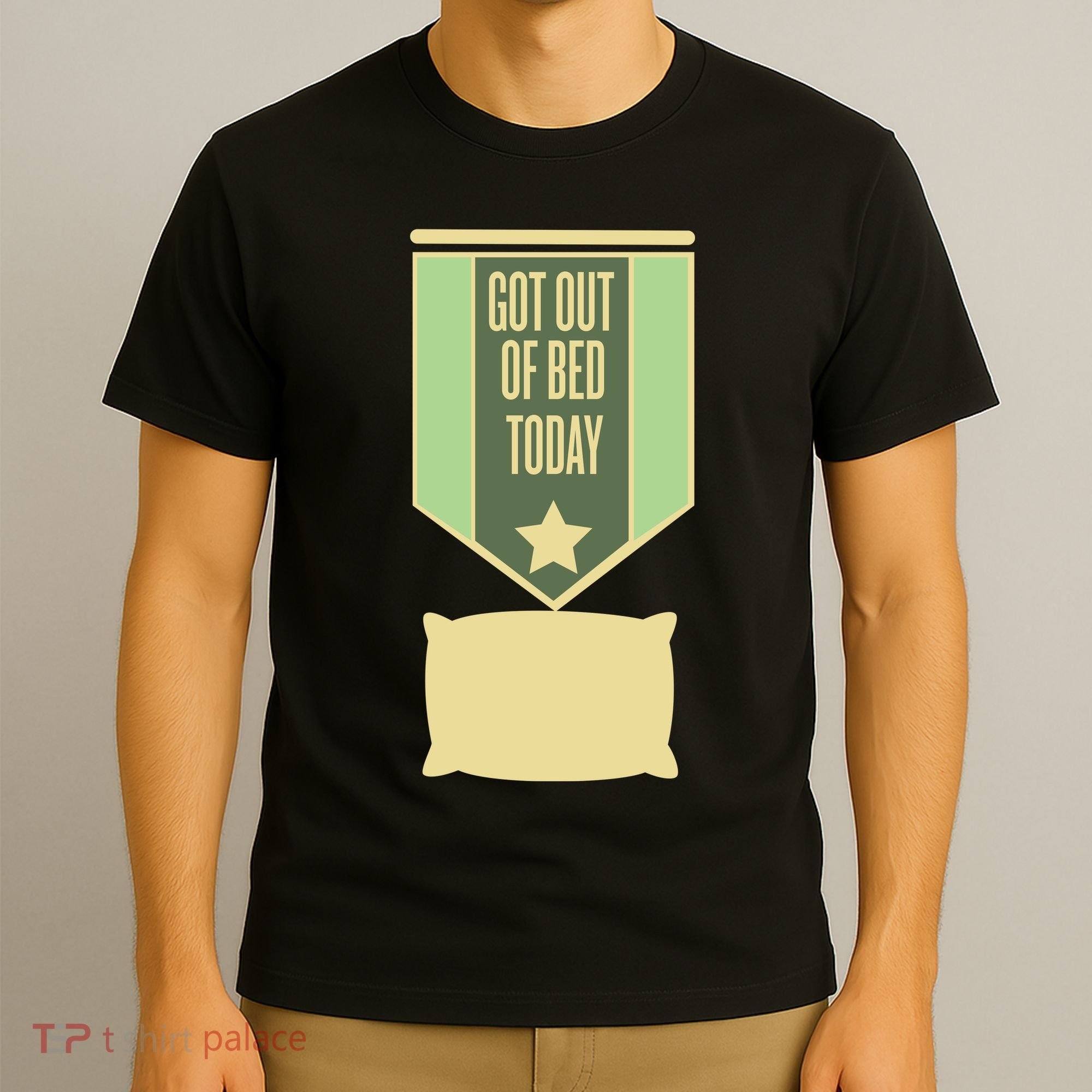 Get Out Of Bed T-Shirt
