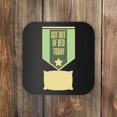 Get Out Of Bed Coaster