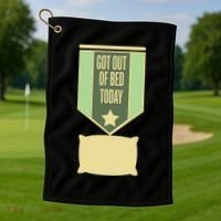 Get Out Of Bed Golf Towel thumb 1
