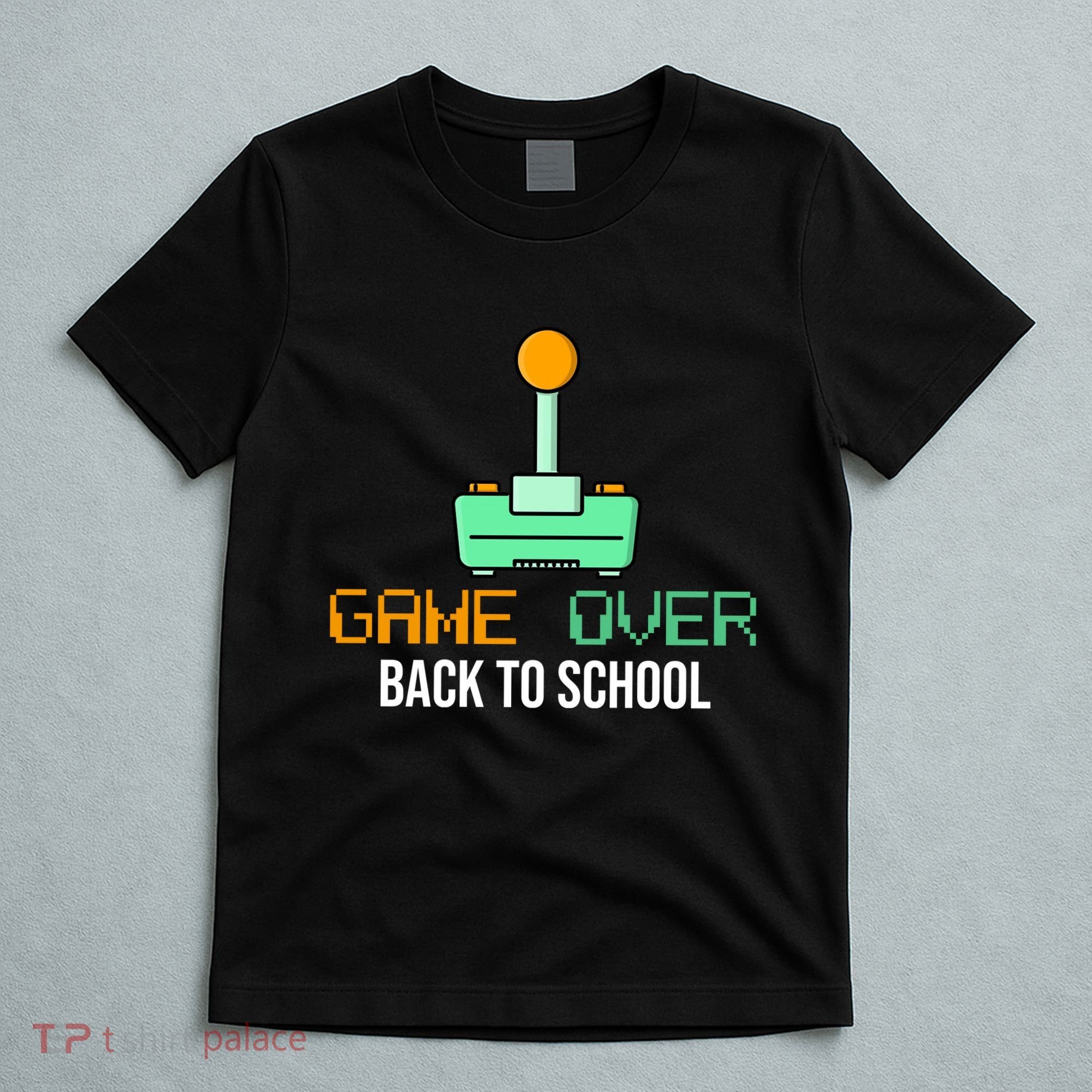 Game Over Back To School Gaming T-Shirt