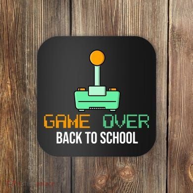 Game Over Back To School Gaming Coaster