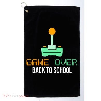 Game Over Back To School Gaming Golf Towel
