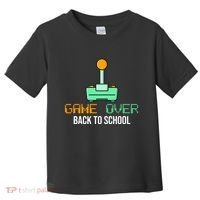 Game Over Back To School Gaming Toddler T-Shirt thumb 0