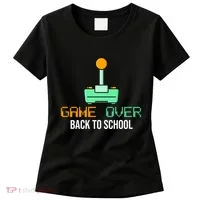 Game Over Back To School Gaming Women's T-Shirt thumb 0