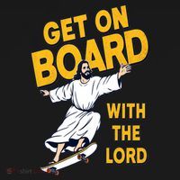 Get On Board With The Lord Skateboarding Button thumb 1