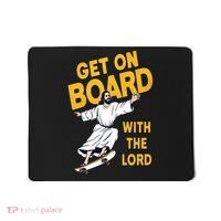 Get On Board With The Lord Skateboarding Mousepad thumb 0