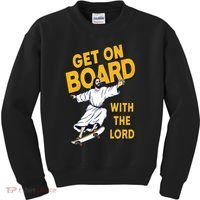 Get On Board With The Lord Skateboarding Kids Sweatshirt thumb 0