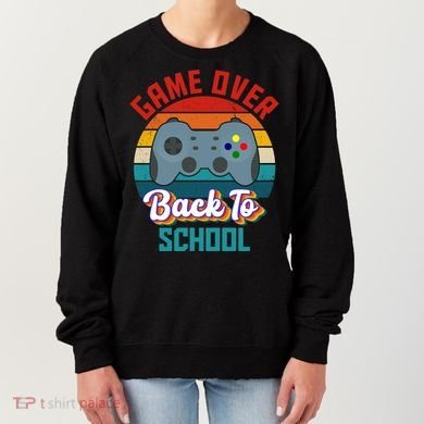Game Over Back To School Funny Gamer Women's Sweatshirt