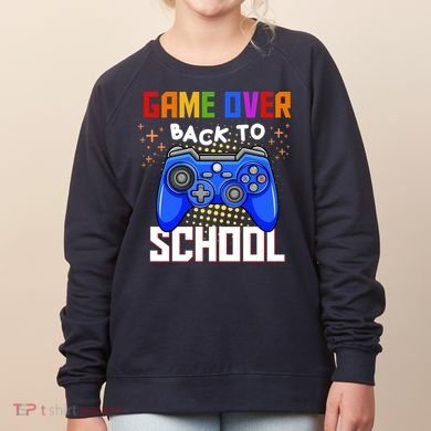 Game Over Back To School Funny Women's Sweatshirt