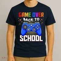 Game Over Back To School Funny T-Shirt thumb 3
