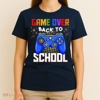 Game Over Back To School Funny T-Shirt thumb 4