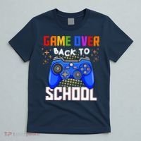 Game Over Back To School Funny T-Shirt thumb 5