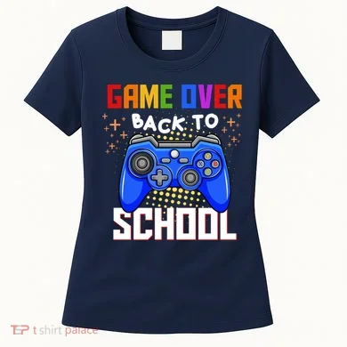 Game Over Back To School Funny Women's T-Shirt