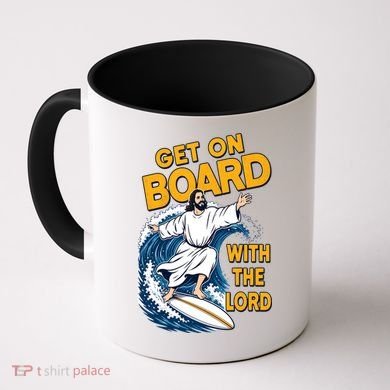 Get On Board With The Lord Surfing Coffee Mug