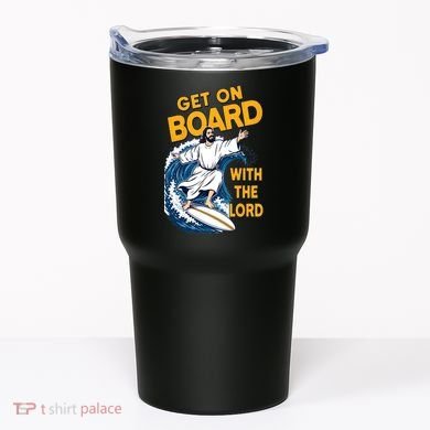 Get On Board With The Lord Surfing Tumbler