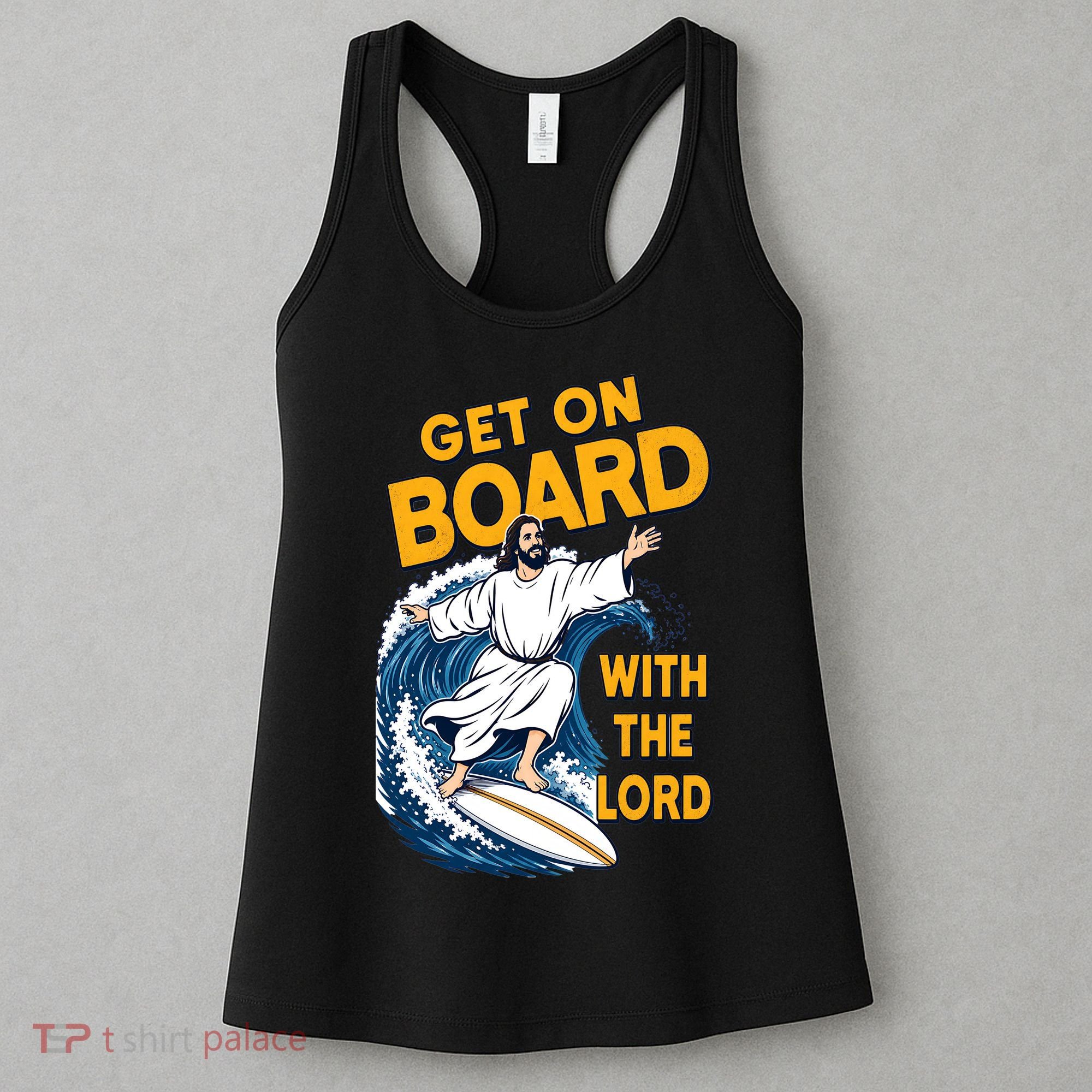 Get On Board With The Lord Surfing Women's Tank Top