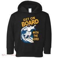 Get On Board With The Lord Surfing Toddler Hoodie thumb 0