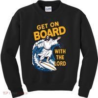 Get On Board With The Lord Surfing Kids Sweatshirt thumb 0