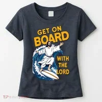 Get On Board With The Lord Surfing Women's T-Shirt thumb 0