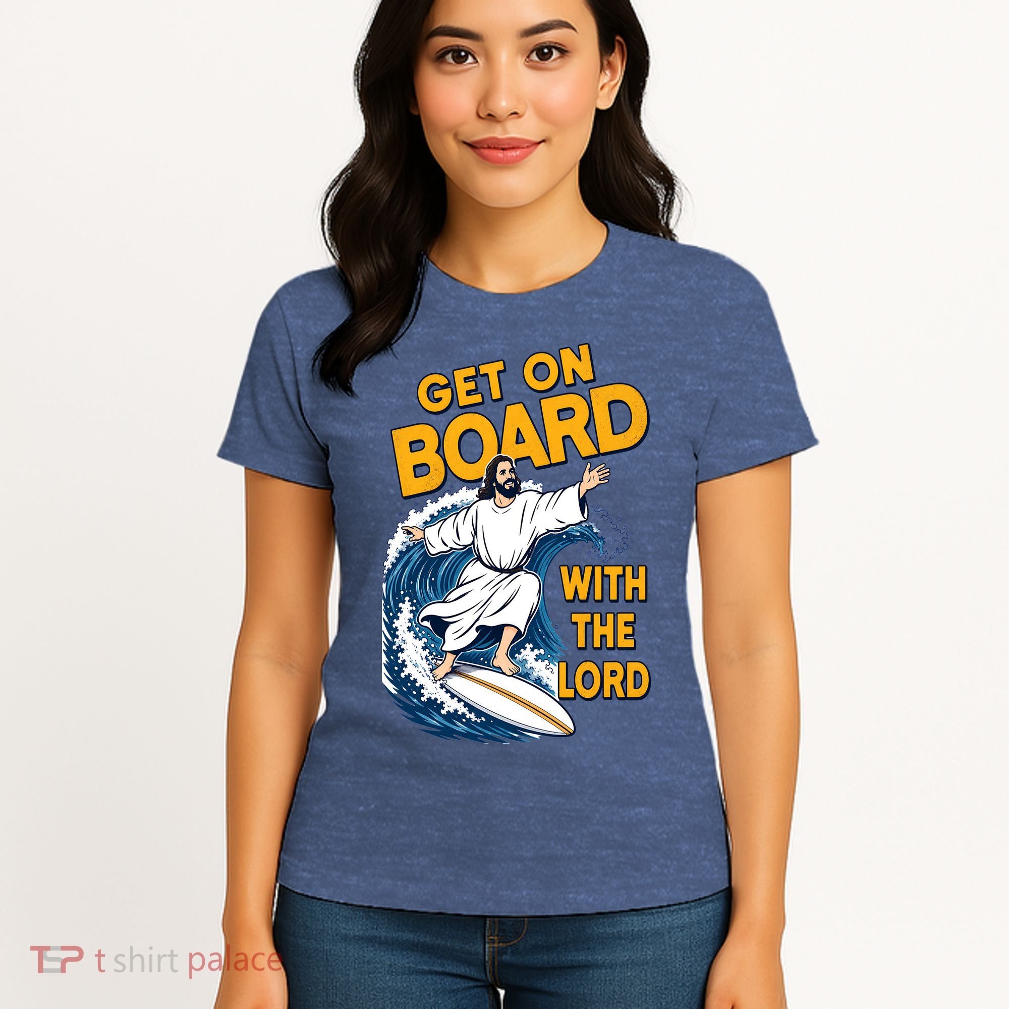 Get On Board With The Lord Surfing Women's T-Shirt