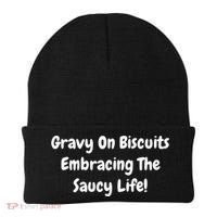 Gravy On Biscuits Embracing The Saucy Life Funny Breakfast Gift Beanie thumb 0