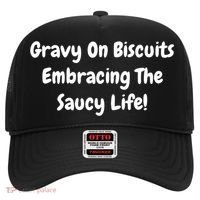 Gravy On Biscuits Embracing The Saucy Life Funny Breakfast Gift Hat thumb 0