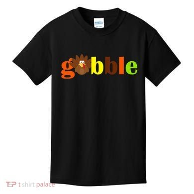 Gobble Cute Turkey Thanksgiving Kids T-Shirt