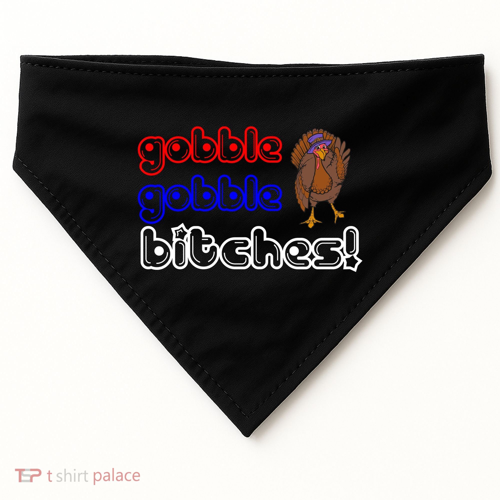 Gobble Gobble Bitches USA-Made Doggie Bandana