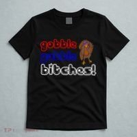 Gobble Gobble Bitches T-Shirt thumb 5