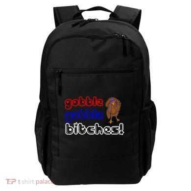Gobble Gobble Bitches Backpack