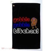 Gobble Gobble Bitches Golf Towel thumb 0