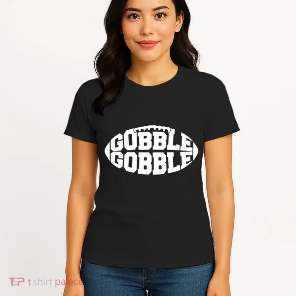 Gobble Gobble Football Women's T-Shirt