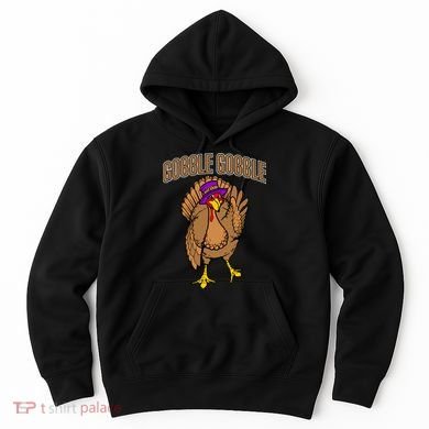 Gobble Gobble Turkey Hoodie