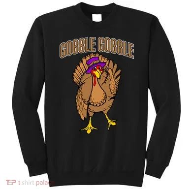 Gobble Gobble Turkey Sweatshirt