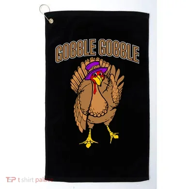 Gobble Gobble Turkey Golf Towel